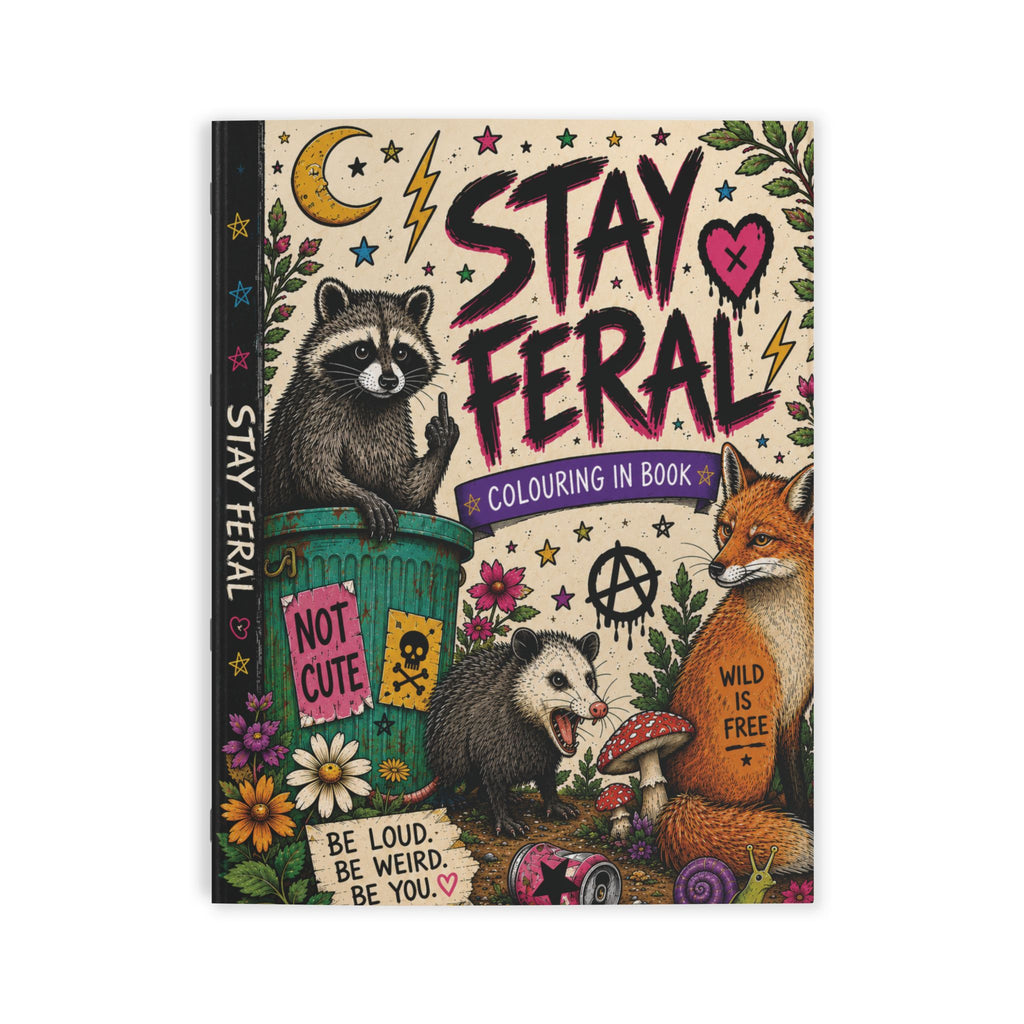 Stay Feral - Coloring Book