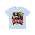 Dramatic - Pure Cotton Unisex T-Shirt