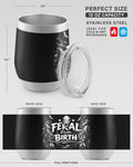 Feral from Birth Tumblers - Stay Feral Co.