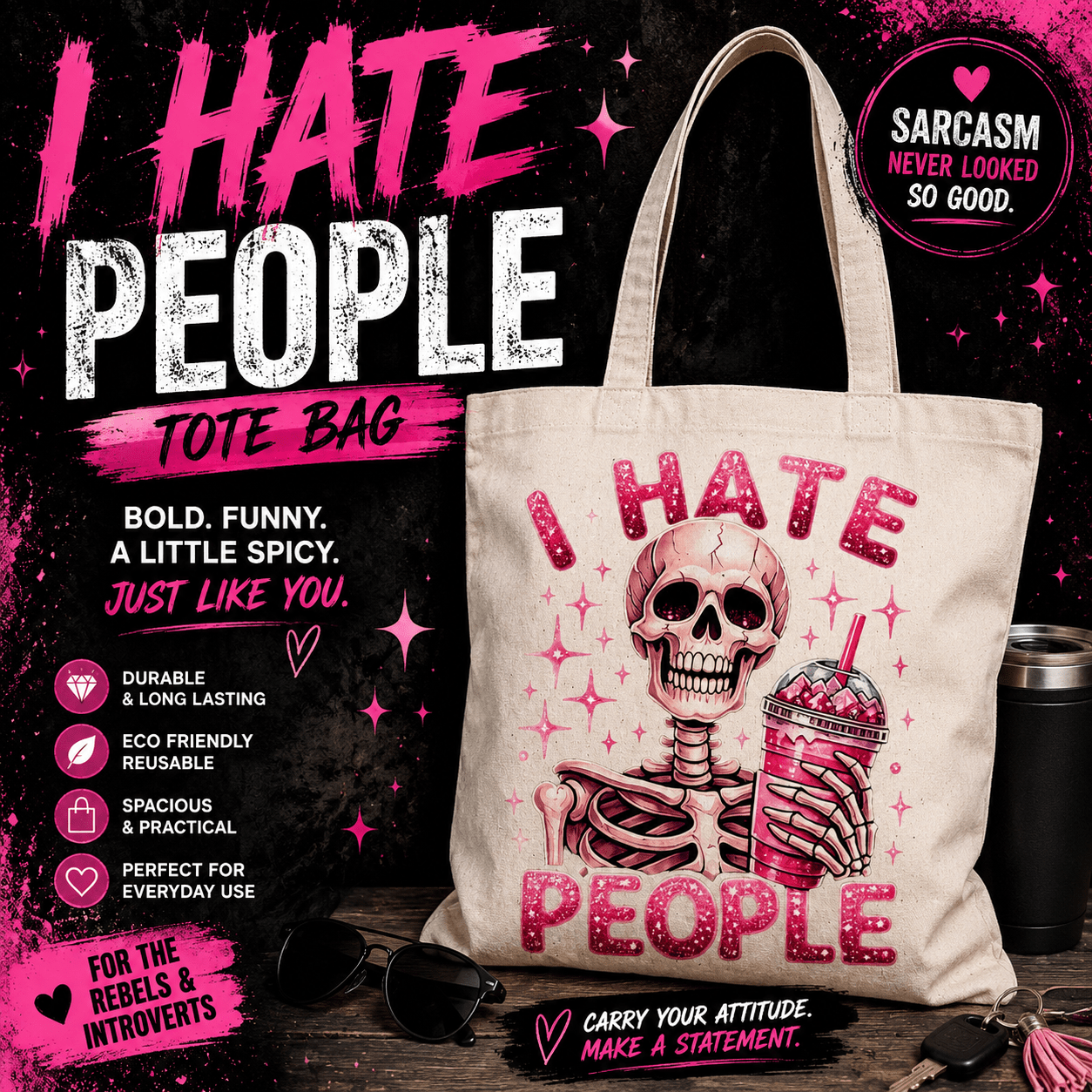 I hate People Canvas Promo Tote - Stay Feral Co.