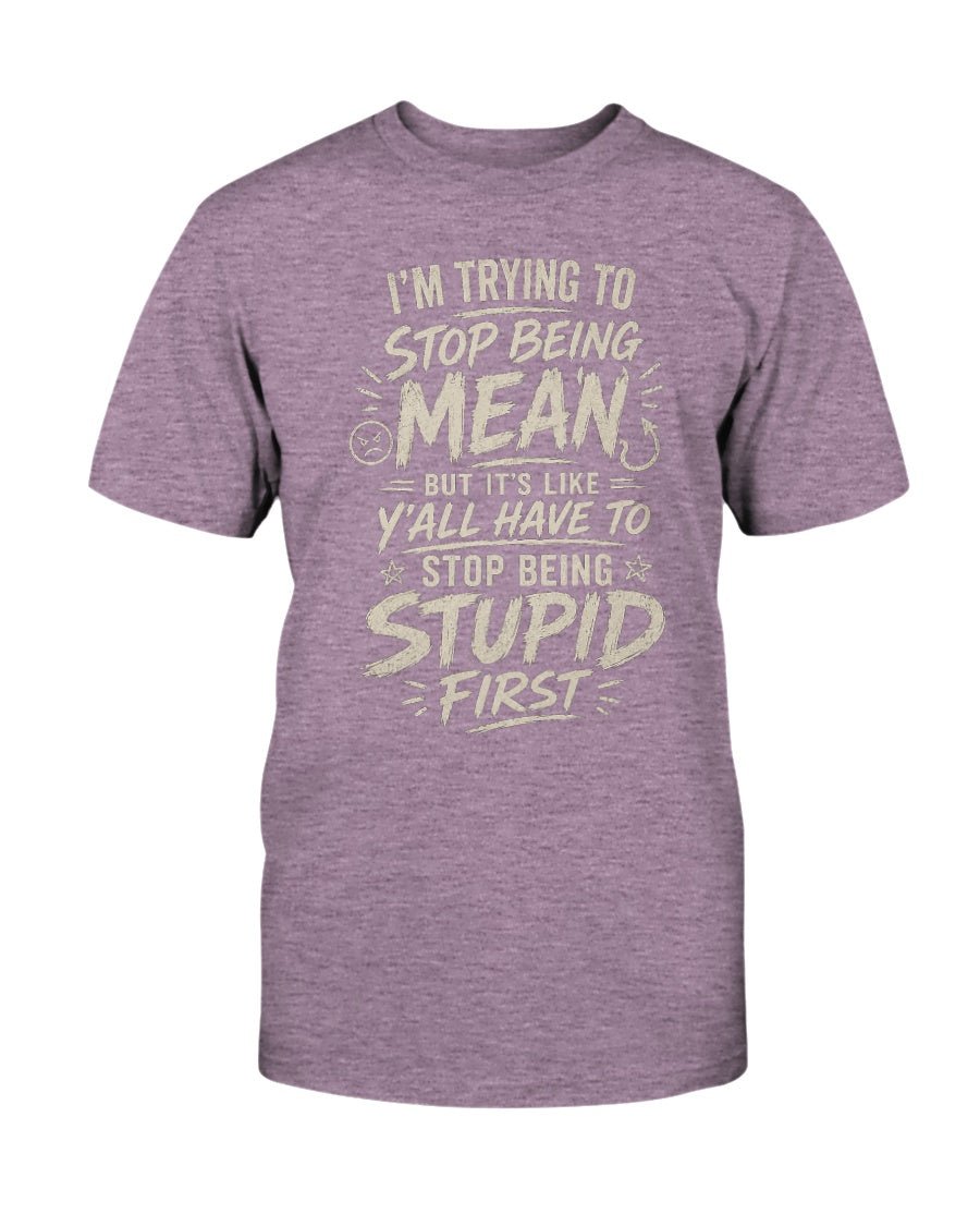 Stupid Graphic Tee - Stay Feral Co.