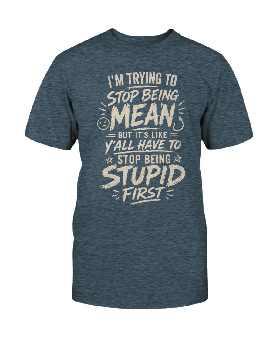 Stupid Graphic Tee - Stay Feral Co.